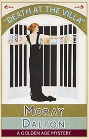 Book cover for "Death at the Villa" by Moray Dalton