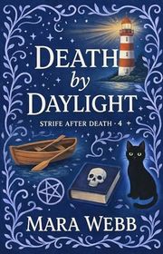 Book cover for "Death by Daylight" by Mara Webb