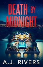 Book cover for "Death by Midnight" by AJ Rivers
