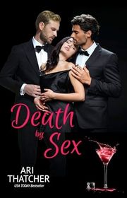 Book cover for "Death by Sex" by Ari Thatcher