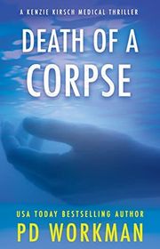 Book cover for "Death of a Corpse" by PD Workman
