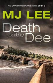 Book cover for "Death on the Dee" by MJ Lee