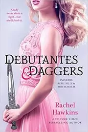Book cover for "Debutantes & Daggers" by Rachel Hawkins