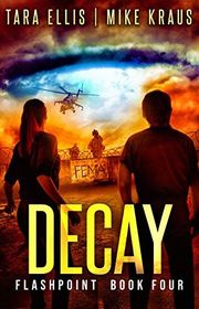 Book cover for "Decay" by Tara Ellis
