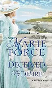 Book cover for "Deceived by Desire" by Marie Force