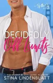 Decidedly Off Limits