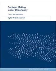 Book cover for "Decision Making Under Uncertainty" by Mykel J. Kochenderfer