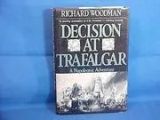 Book cover for "Decision at Trafalgar" by Richard Woodman