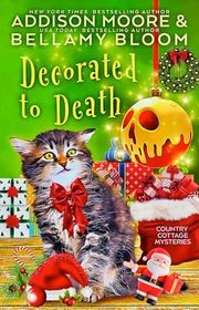 Book cover for "Decorated to Death" by Addison Moore