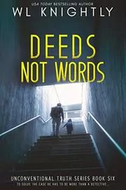 Deeds Not Words