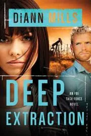Book cover for "Deep Extraction" by DiAnn Mills