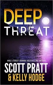 Book cover for "Deep Threat" by Scott Pratt