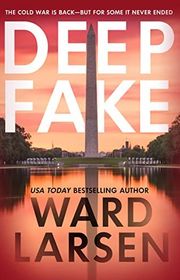 Book cover for "Deep Fake" by Ward Larsen