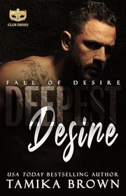 Book cover for "Deepest Desire" by Tamika Brown