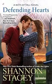 Book cover for "Defending Hearts" by Shannon Stacey