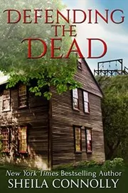 Book cover for "Defending the Dead" by Sheila Connolly