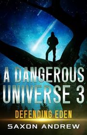 Book cover for "Defending Eden" by Saxon Andrew