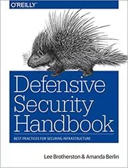 Book cover for "Defensive Security Handbook" by Lee Brotherston