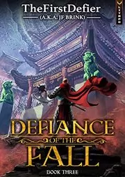 Book cover for "Defiance of the Fall 3" by TheFirstDefier