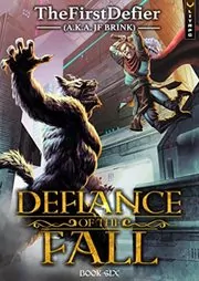 Book cover for "Defiance of the Fall 6" by TheFirstDefier
