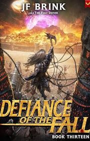 Book cover for "Defiance of the Fall 13" by TheFirstDefier