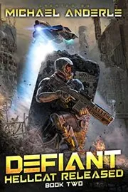 Book cover for "Defiant" by Michael Anderle