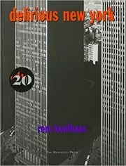 Book cover for "Delirious New York" by Rem Koolhaas