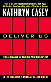 Book cover for "Deliver Us" by Kathryn Casey