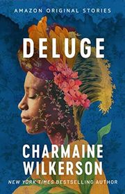 Book cover for "Deluge" by Charmaine Wilkerson