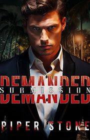 Book cover for "Demanded Submission" by Piper Stone