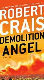 Book cover for "Demolition Angel" by Robert Crais