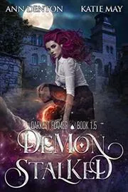 Book cover for "Demon Stalked" by Katie May