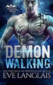 Book cover for "Demon Walking" by Eve Langlais