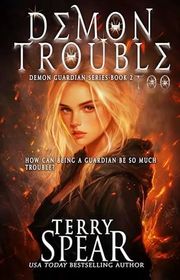 Book cover for "Demon Trouble Too" by Terry Spear