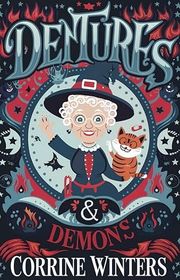 Book cover for "Dentures & Demons" by Corrine Winters