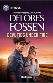Book cover for "Deputies Under Fire" by Delores Fossen