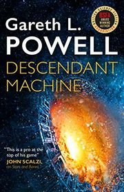 Book cover for "Descendant Machine" by Gareth L Powell
