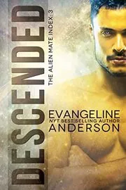 Book cover for "Descended" by Evangeline Anderson