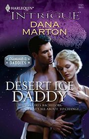 Book cover for "Desert Ice Daddy" by Dana Marton