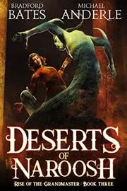 Book cover for "Deserts Of Naroosh" by Michael Anderle