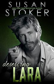 Book cover for "Deserving Lara" by Susan Stoker