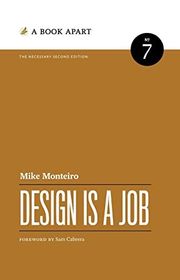 Book cover for "Design Is a Job: The Necessary Second Edition" by Mike Monteiro