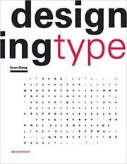 Book cover for "Designing Type" by Karen Cheng