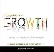 Book cover for "Designing for Growth" by Jeanne Liedtka