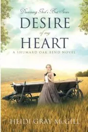 Book cover for "Desire of My Heart" by Heidi Gray McGill