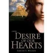 Desire of Our Hearts