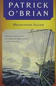 Book cover for "Desolation Island" by Patrick OBrian