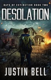 Book cover for "Desolation" by Justin Bell