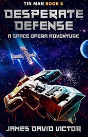 Book cover for "Desperate Defense" by James David Victor