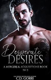 Book cover for "Desperate Desires" by CD Gorri